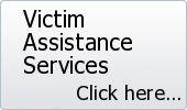 Victim Assistance Services. Click here